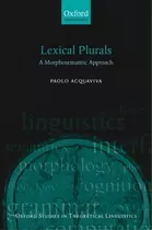 Lexical Plurals, De Paolo Acquaviva. Editorial Oxford University Press, Tapa Blanda En Inglés