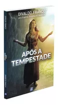 Após A Tempestade... Nova Edição