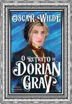 O Retrato De Dorian Gray, De Wilde, Oscar. Ciranda Cultural Editora E Distribuidora Ltda., Capa Mole Em Português, 2020