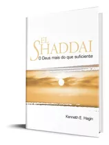 Livro El Shaddai  - Kenneth E. Hagin