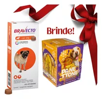 1 Bravecto Antipulgas Carrapatos 4,5 A 10kg Ganhe 1 Panetone