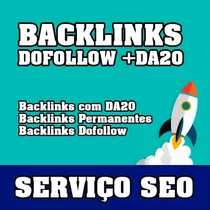 Backlinks Dofollow Com Da20 E Pa20 - Serviço Seo