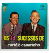 Lp Disco Vinil Curió E Canarinho Os 12 Sucessos 1975 C2