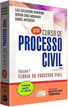 Livro Novo Curso De Processo Civil Volume 1 - Teoria Do Processo Civil - Luiz Guilherme Marinoni, Sérgio Cruz Arenhart E Daniel Mitideiro [2017]