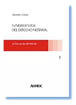 Fundamentos Del Derecho Notarial - Cosola, Sebastian J