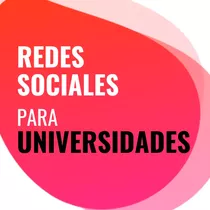 Gestión De Redes Sociales - Community Manager Universidades