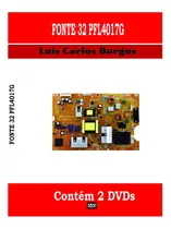 Curso Em Dvd Aula Fonte 32pfl4017g. Prof. Burgos. 2 Vol.