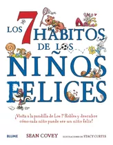 Libro Los 7 Hábitos De Los Niños Felices - Sean Covey