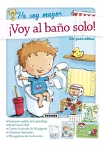 Ãâ¡voy Al Baãâ±o Solo!, De Hall, Janet. Editorial Susaeta En Español