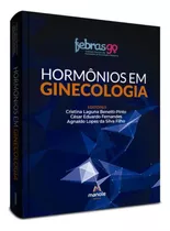 Hormonios Em Ginecologia: Hormonios Em Ginecologia, De Fernandes, Cesar Eduardo. Editora Manole, Capa Mole, Edição 1 Em Português, 2023
