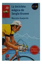 La Bicicleta Magica De Sergio Krumm