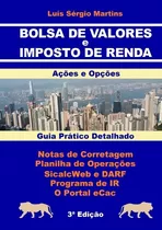 Livro Bolsa De Valores E Imposto De Renda - Ações E Opçõe...