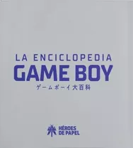 La Enciclopedia De Game Boy - Damien Mcferran