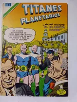 Titanes Planetarios, # 2-407 Comic Editorial Novaro Mexico