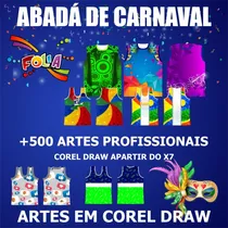 +500 Abadás Editáveis Em Corel Carnaval 2023