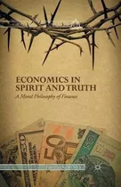 Libro Economics In Spirit And Truth - Nimi Wariboko