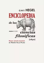 Enciclopedia De Las Ciencias Filosoficas 1830 - Hegel,g W F