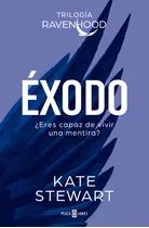 Éxodo: No Aplica, De Kate Stewart. Serie No Aplica, Vol. 1. Editorial Plaza & Janes, Tapa Blanda, Edición 1 En Español, 2023