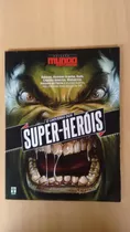 Revista Mundo Estranho 1 Super Heróis Marvel Hulk 848e