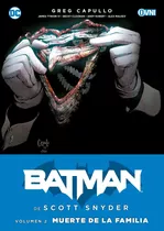 Batman De Scott Snyder # 02: Muerte En La Familia - Scott Sn