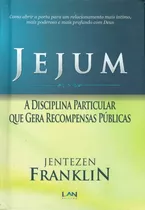 Livro J.franklin - Jejum - Disciplina Particular Q Gera Rec