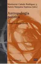 Antropologia Politica - Cañedo, Montserrat : Marquina, A...