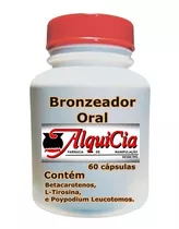 Bronzeador Oral - Bronzeia Rapidamente Com Pouco Sol