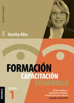 Formación, Capacitación, Desarrollo, De Martha Alles. Editorial Granica, Tapa Blanda En Español, 2019