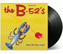The B-52's Dance This Mess Around: The Best Of Lp Vinilo180g