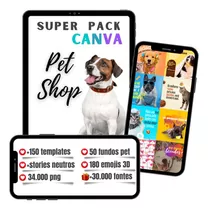 Pack Canva Petshop Completo 2024 - Templates Profissionais