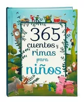 365 Cuentos Y Rimas Para Niños (tapa Dura) Original Parragon