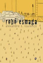 Livro Robô Esmaga