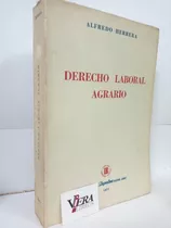 Derecho Laboral Agrario - Herrera Alfredo