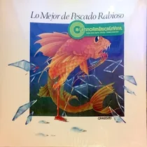 Lo Mejor De - Pescado Rabioso (vinilo)