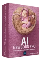 Ai Newborn Pro Lightroom Presets Com Inteligência Artificial