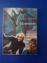 Libro Cuentos Fantasticos De Hoffmann 1967