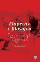 Flaperas Y Filósofos - Francis Scott Fitzgerald