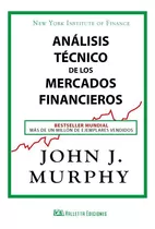 Analisis Tecnico De Los Mercados Financieros