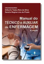 Livro Manual Do Tecnico De Enfermagem - Envio Imediato