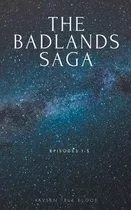 Libro The Badlands Saga : Episodes 1-5 - Jaysen True Blood