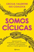 Somos Ciclicas - Cecilia Valentini