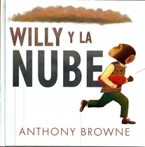 Willy Y La Nube Fce Anthony Browne Pasta Dura 