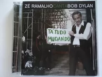 Cd-zé Ramalho:canta Bob Dylan:tá Tudo Mudando:rock Pop