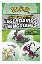 Libro Guia De Los Pokemon Legendarios Y Singul /013