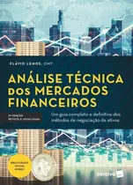 Análise Técnica Dos Mercados Financeiros, De (coordenador Ial) Lemos, Flávio Alexandre Caldas De Almeida. Editora Saraiva Educação S. A., Capa Mole Em Português, 2018