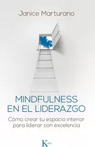 Libro: Mindfulness Liderazgo: Cómo Crear Tu Espacio In