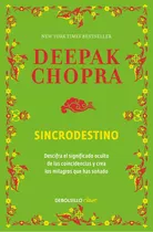 Sincrodestino (bolsillo), De Deepak, Chopra. Editorial Debols!llo, Tapa Blanda En Español, 2023