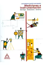 Mediciones E Instrumentación. Metrología-modelamiento-sensórica, De Luis Enrique Martín Santamaría. Alpha Editorial S.a, Tapa Blanda, Edición 2019 En Español
