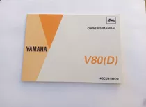 Manual De Usuario Original Moto Yamaha V 80 (d)   Año 1992
