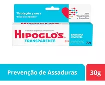 Creme Preventivo De Assaduras Transparente Hipoglós Caixa 30g